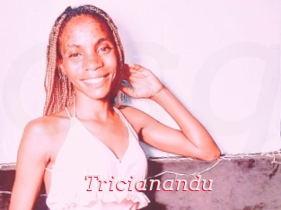 Tricianandu