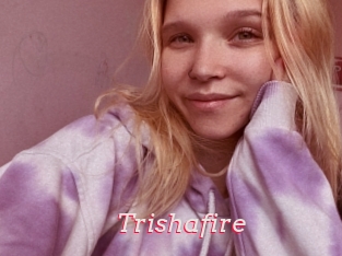 Trishafire