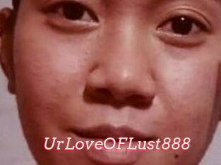 Ur_Love_OF_Lust888