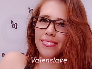 Valenslave