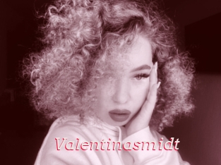 Valentinasmidt