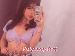 Valerisquirtt