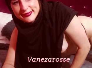 Vanezarosse