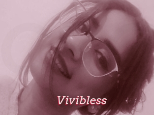 Vivibless