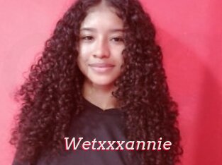 Wetxxxannie