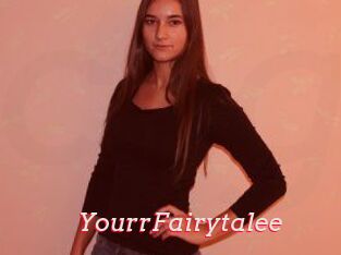 YourrFairytalee