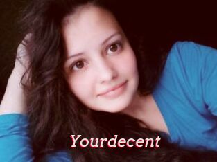 Yourdecent