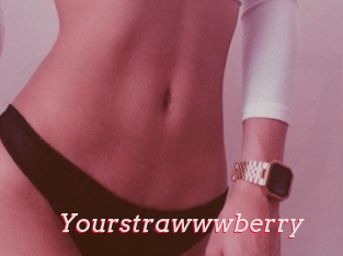 Yourstrawwwberry