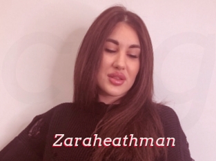 Zaraheathman